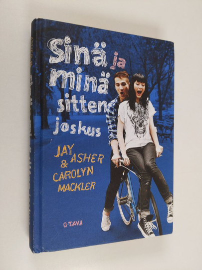 Jay ym. Asher : Sinä ja minä sitten joskus