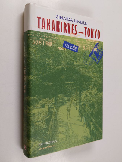 Zinaida Linden : Takakirves - Tokyo