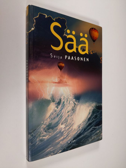 Seija Paasonen : Sää