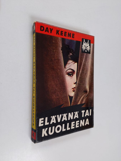 Day Keene : Elävänä tai kuolleena
