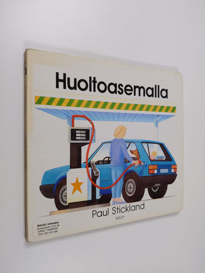 Paul Stickland : Huoltoasemalla