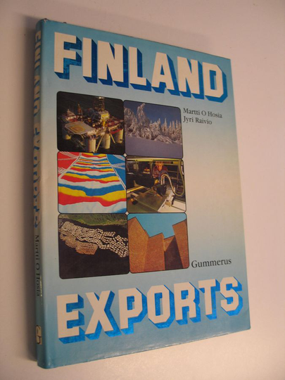 Martti O. ym. Hosia : Finland exports