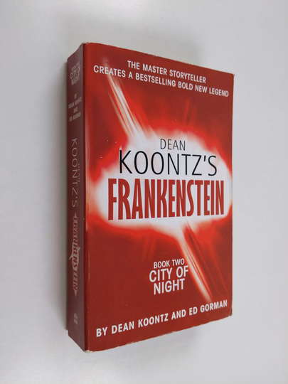 Dean Ray Koontz : Frankenstein book 2 : City of Night