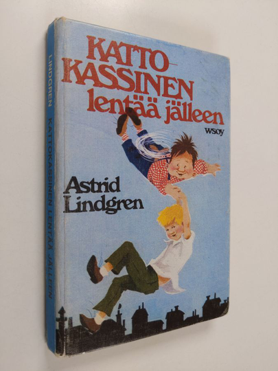 Astrid Lindgren : Katto-Kassinen lentää jälleen