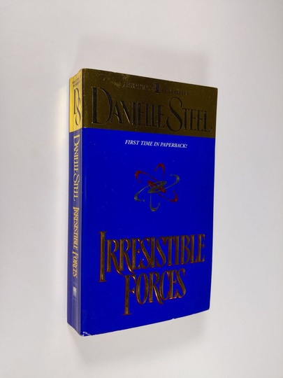 Danielle Steel : Irresistible Forces