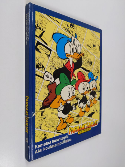 Walt Disney ym. : Parhaat sarjat 4 : Kamalaa kasvioppia ja muita Aku Ankan parhaita ; Aku koulusalapoliisina ja muita Aku Ankan parhaita