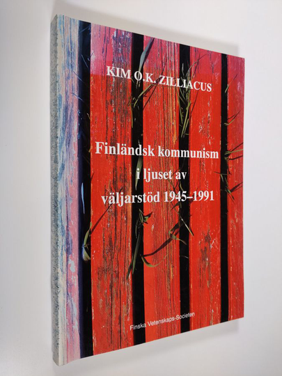 Kim O. K. Zilliacus : Finländsk kommunism i ljuset av väljarstöd 1945-1991