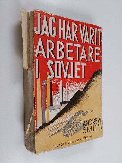 Andrew Smith : Jag har varit arbetare i Sovjet