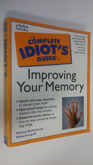 Michael Kurland : The Complete Idiot's Guide to Improving Your Memory