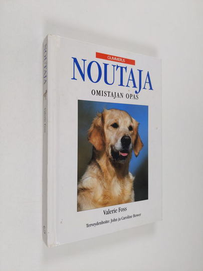 Valerie Foss : Noutaja : omistajan opas