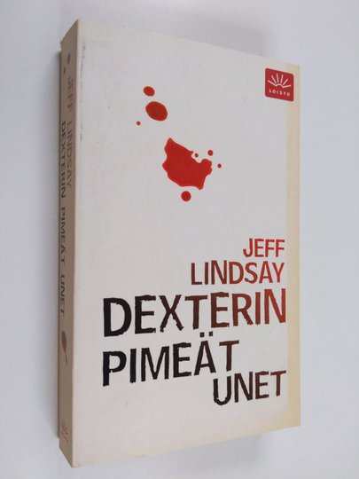 Jeff Lindsay : Dexterin pimeät unet