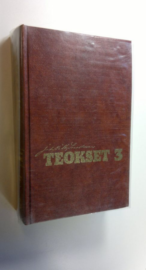 Johan Vilhelm Snellman : Teokset 3, Kuopion kausi