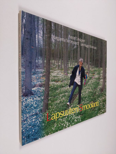 Astrid Lindgren : Lapsuuteni Smoolanti