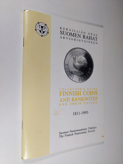 Suomen rahat arviohintoineen 1811-1994 : keräilijän opas