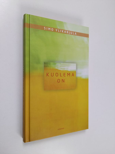 Simo Ylikarjula : Kuolema on