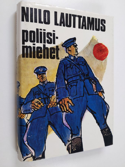 Niilo Lauttamus : Poliisimiehet