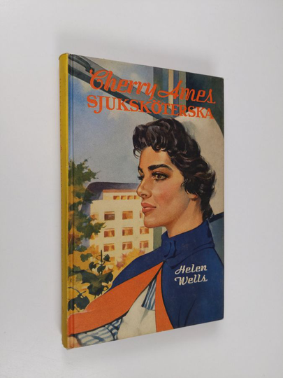 Helen Wells : Cherry Ames, sjuksköterska