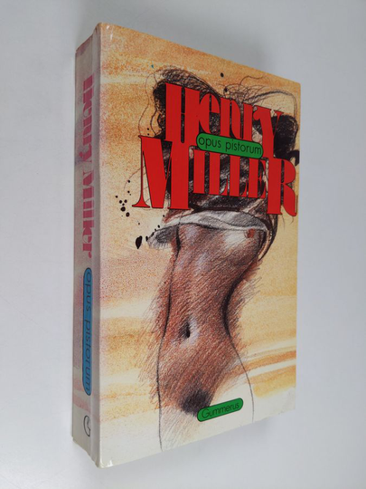 Henry Miller : Opus pistorum