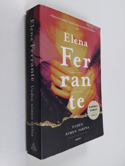 Elena Ferrante : Uuden nimen tarina : nuoruus