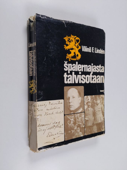 Väinö F. Linden : Spalernajasta talvisotaan : Sotilaslääkäri muistelee