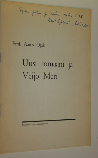 Aatos Ojala : Uusi romaani ja Veijo Meri