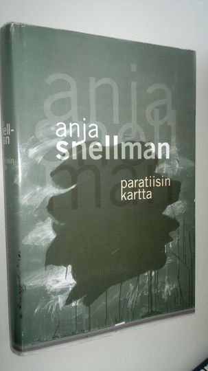 Anja Snellman : Paratiisin kartta