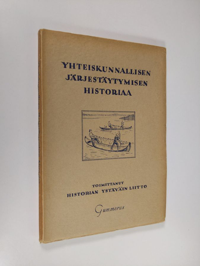 Yhteiskunnallisen järjestäytymisen historiaa