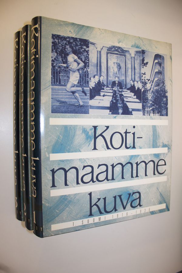Outi ym. Pakkanen (toim.) : Kotimaamme kuva 1-3 : Suomi 1916-1936 ; Suomi 1937-1957 ; Suomi 1958-1987