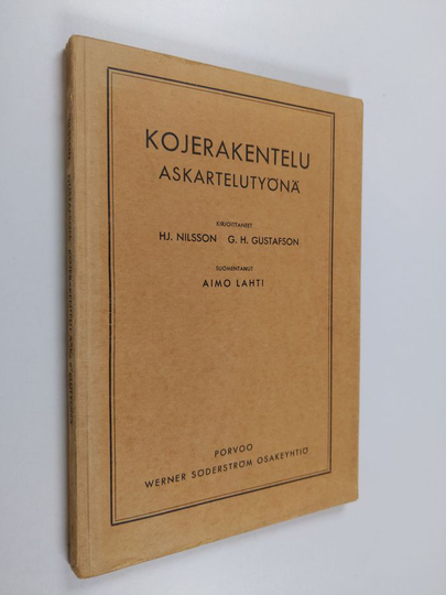 Hj Nilsson : Kojerakentelu askartelutyönä