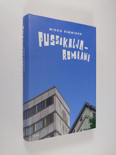Mikko Rimminen : Pussikaljaromaani