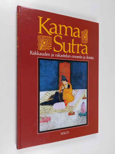 Indra Sinha (koonnut) : Kama Sutra : rakkauden ja rakastelun onnesta ja iloista