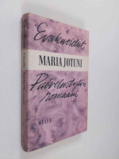 Maria Jotuni : Palvelustytön romaani