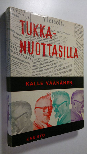 Kalle Väänänen : Tukkanuottasilla