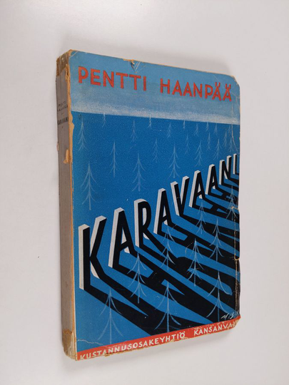 Pentti Haanpää : Karavaani ja muita juttuja