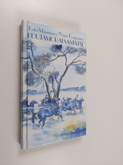 Katri Manninen : Kuutamoratsastajat