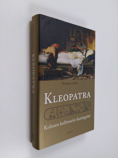 Wolfgang Schuller : Kleopatra : kolmen kulttuurin kuningatar