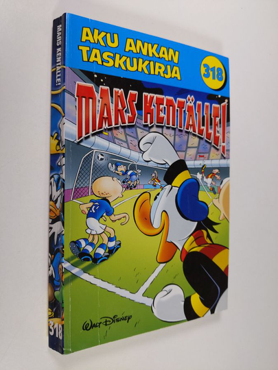 Aku Ankan taskukirja 318 : Mars kentälle!