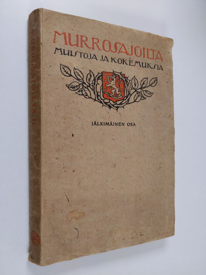 Murrosajoilta II : muistoja ja kokemuksia