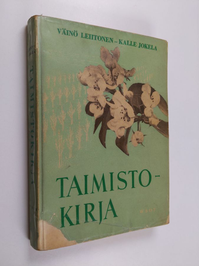 Väinö Lehtonen : Taimistokirja : ammattioppilaitoksia ja itseopiskelua varten