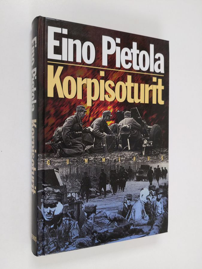 Eino Pietola : Korpisoturit