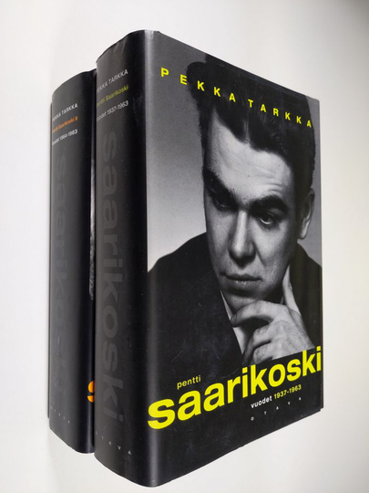 Pekka Tarkka : Pentti Saarikoski 1-2 : Vuodet 1937-1963 ja Vuodet 1964-1983
