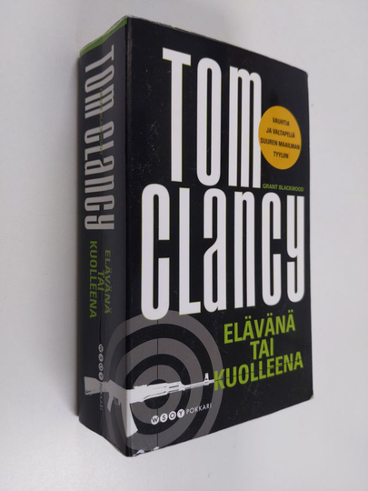 Tom Clancy ym. : Elävänä tai kuolleena