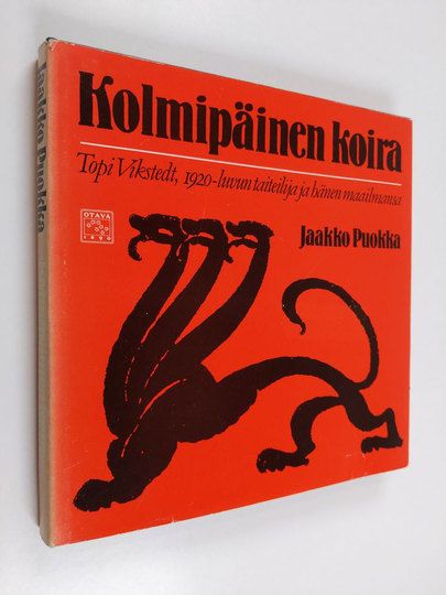 Jaakko Puokka : Kolmipäinen koira : Topi Vikstedt, 1920-luvun taiteilija ja hänen maailmansa