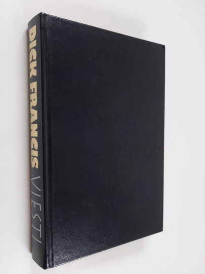 Dick Francis : Viesti