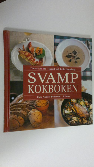 Dieter Endom : Svamp kokboken