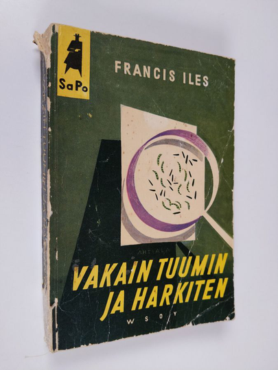 Francis Iles : Vakain tuumin ja harkiten