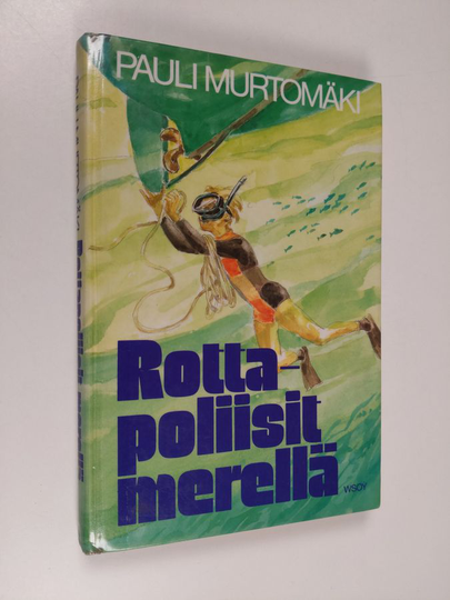 Pauli Murtomäki : Rottapoliisit merellä