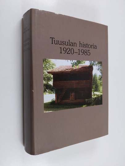 Suur-Tuusulan historia :; Tuusula - Kerava - Järvenpää, 4, 1. osa - 1920-luvun alusta 1980-luvulle : Tuusulan historia