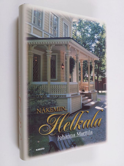 Johanna Marttila : Näkemiin, Helkala
