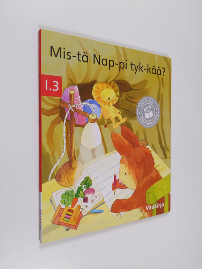Tittamari Marttinen : Mis-tä Nap-pi tyk-kää? - Mistä Nappi tykkää?